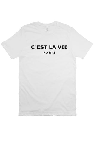 White C'est La Vie T Shirt